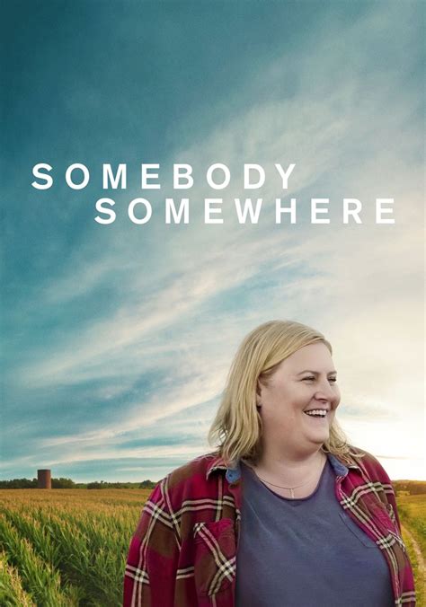 Somebody Somewhere 2022 Watch Online Free .